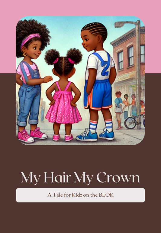 My Hair My Crown Workshop